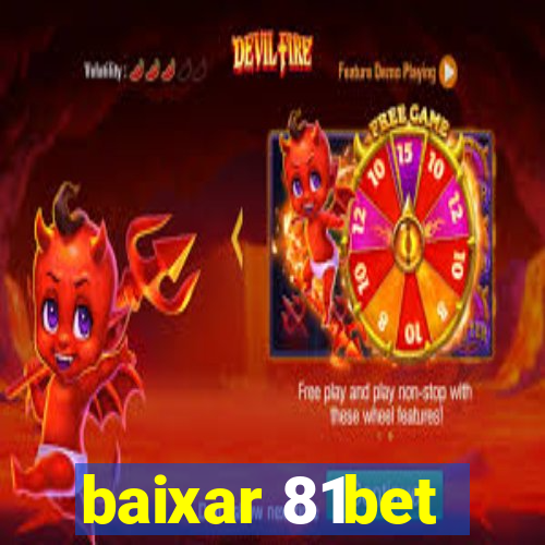 baixar 81bet